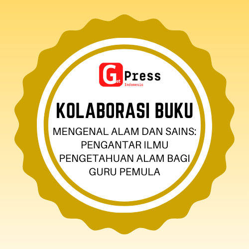 2517 MENGENAL ALAM DAN SAINS: PENGANTAR ILMU PENGETAHUAN ALAM BAGI GURU PEMULA